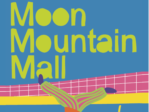 Bunte Grafik mit Schriftzug "Moon Mountain Mall". Die Grafik zeigt eine Figur, die auf einem Einkaufswagen voller Sachen über Kopf turnt.