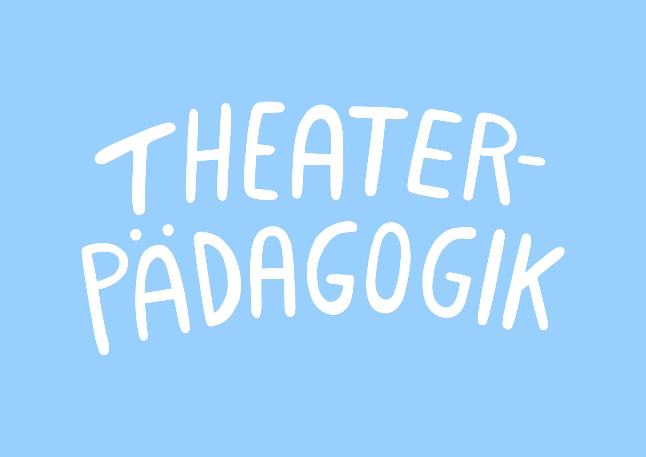 Schriftzug: Theaterpädagogik